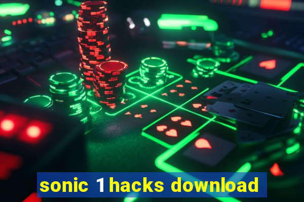 sonic 1 hacks download